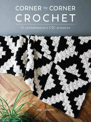 cover image of Corner to Corner Crochet